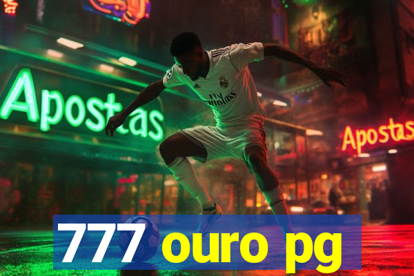 777 ouro pg