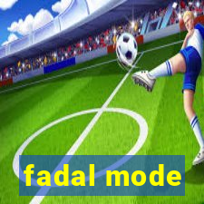 fadal mode