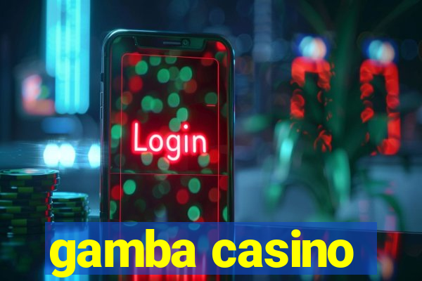 gamba casino