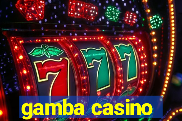 gamba casino