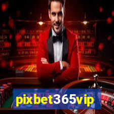 pixbet365vip