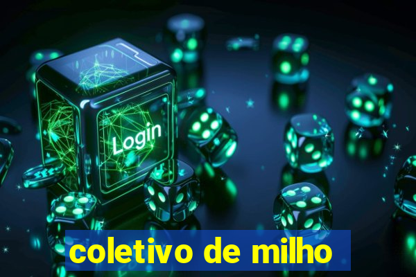 coletivo de milho