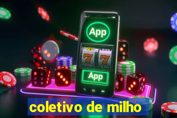 coletivo de milho