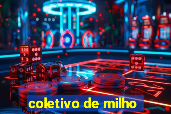 coletivo de milho