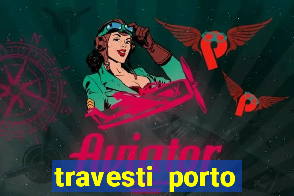 travesti porto alegre programa