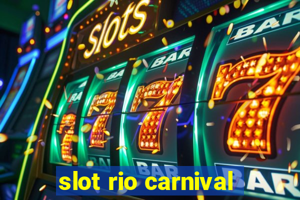 slot rio carnival