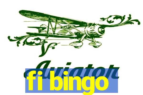 fi bingo