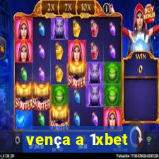 vença a 1xbet