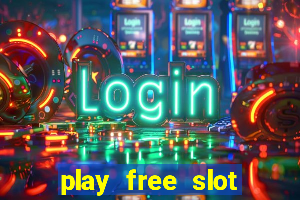 play free slot machines no download