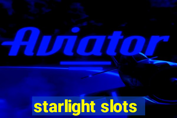 starlight slots