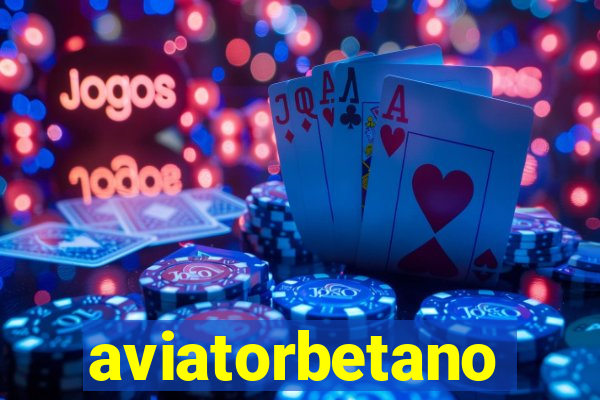 aviatorbetano