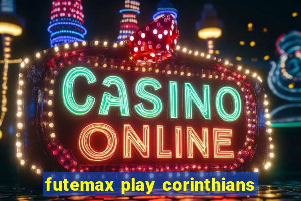 futemax play corinthians