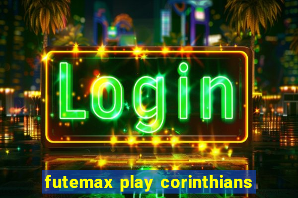 futemax play corinthians