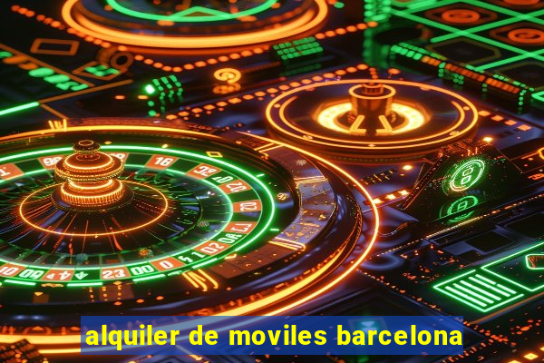 alquiler de moviles barcelona