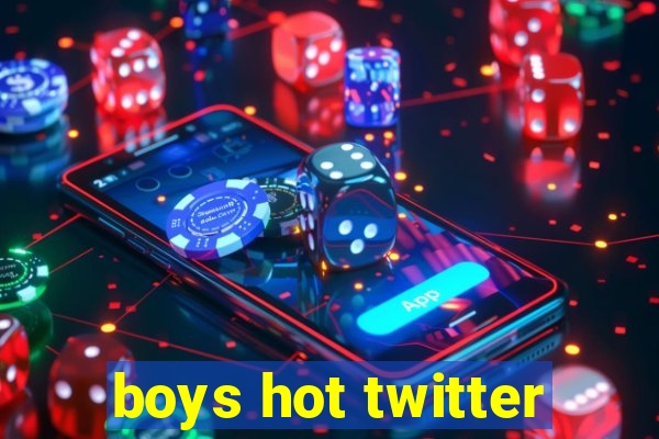 boys hot twitter