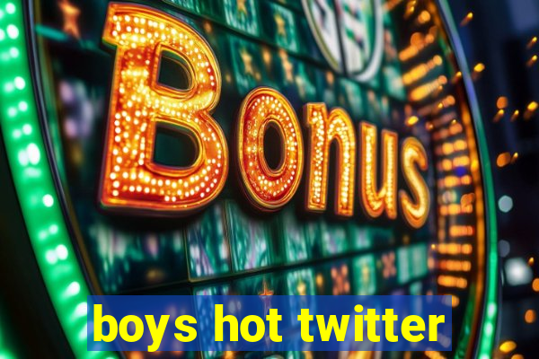 boys hot twitter