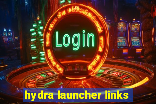 hydra launcher links