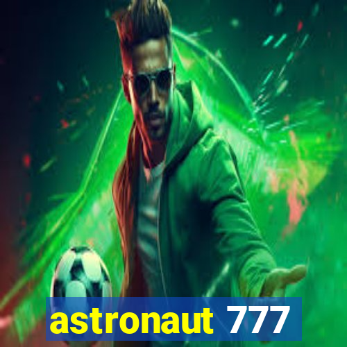 astronaut 777