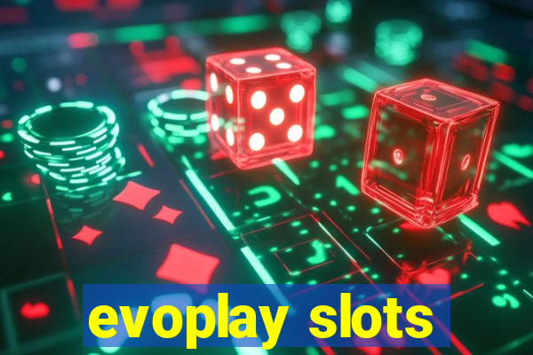 evoplay slots