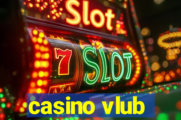 casino vlub