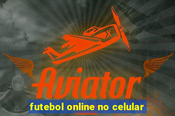 futebol online no celular