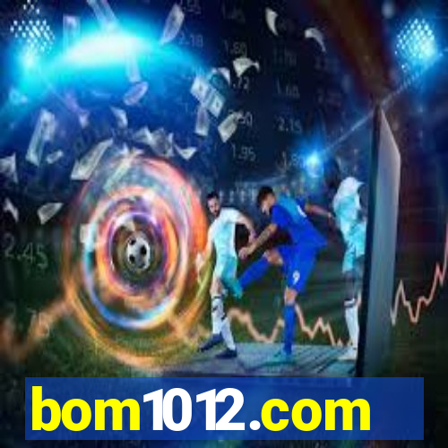 bom1012.com