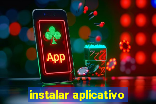 instalar aplicativo