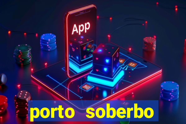 porto soberbo argentina compras