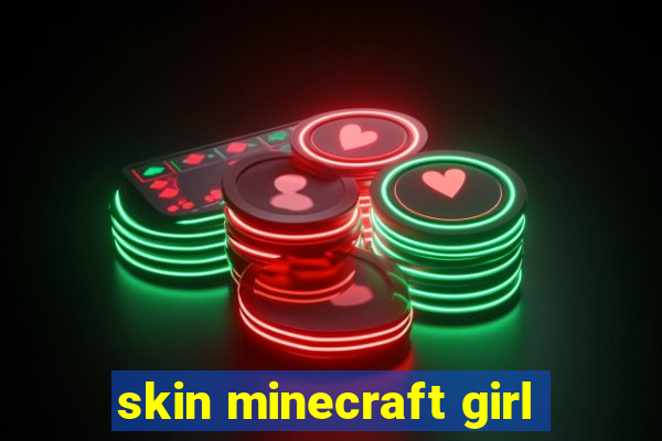 skin minecraft girl