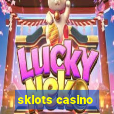 sklots casino