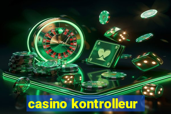 casino kontrolleur