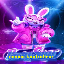 casino kontrolleur