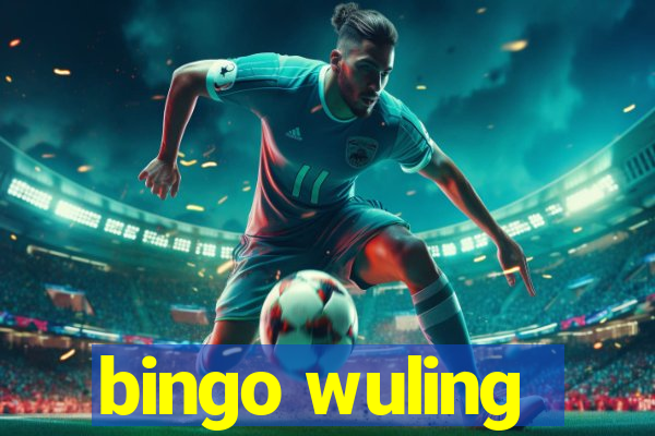 bingo wuling