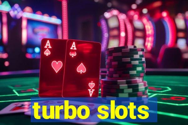 turbo slots