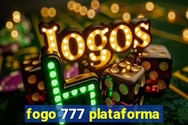 fogo 777 plataforma