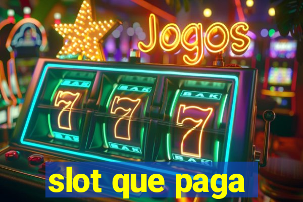 slot que paga