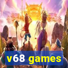 v68 games