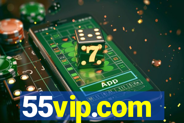 55vip.com