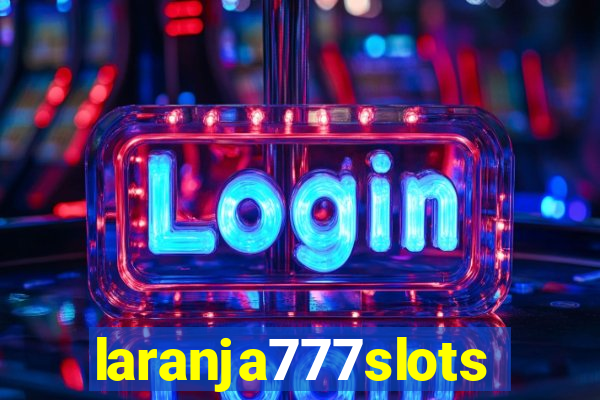 laranja777slots.com