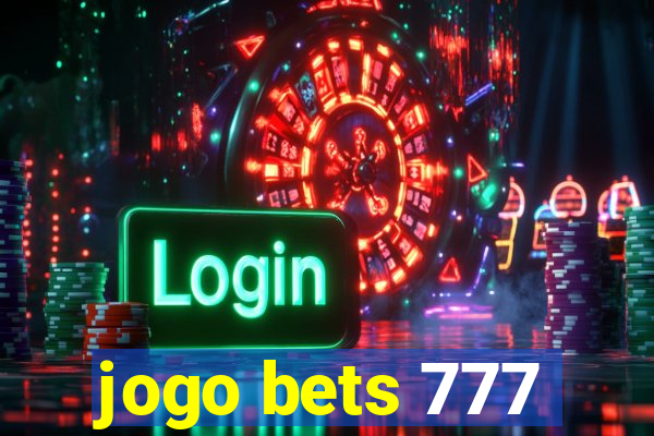 jogo bets 777