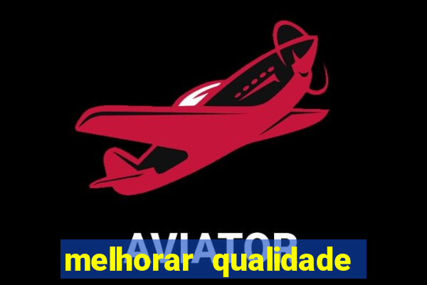 melhorar qualidade da foto online