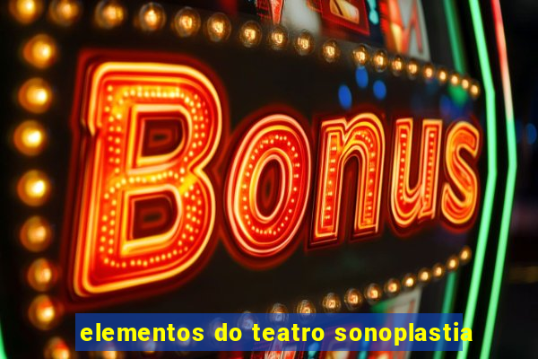 elementos do teatro sonoplastia