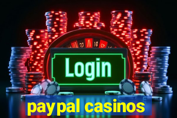 paypal casinos