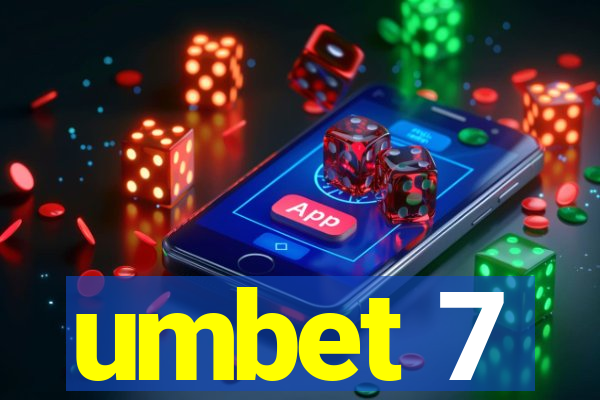 umbet 7