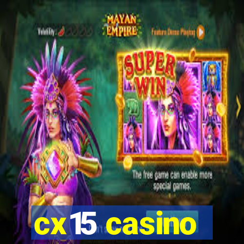 cx15 casino