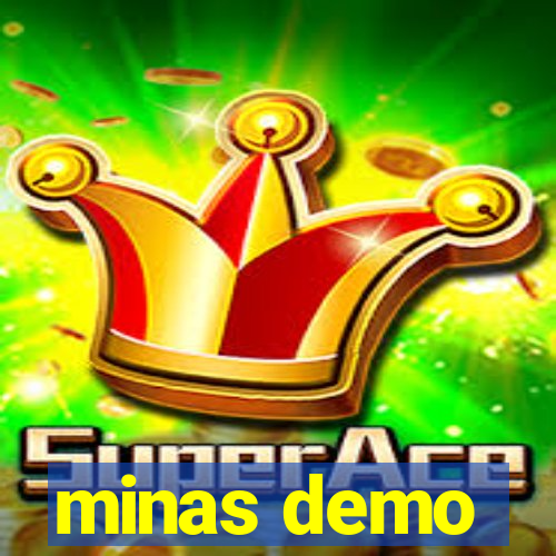 minas demo