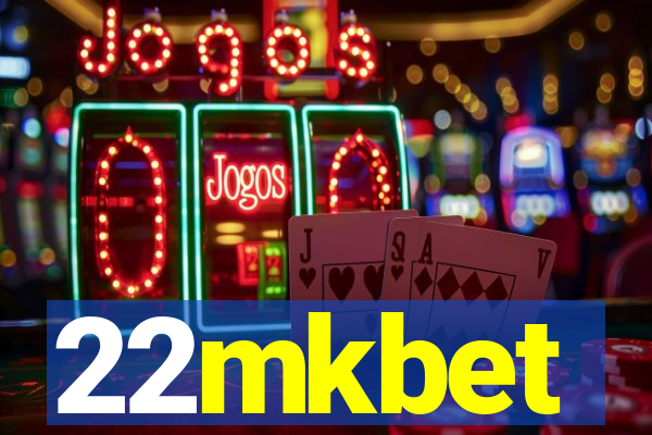 22mkbet