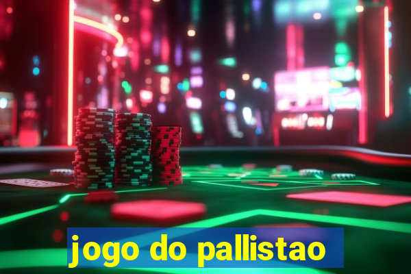 jogo do pallistao