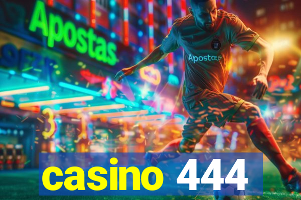 casino 444