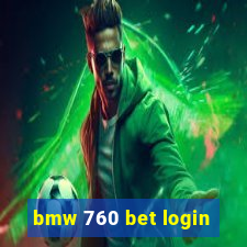 bmw 760 bet login